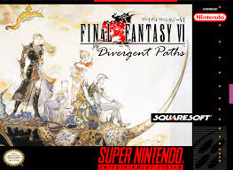 FF VI: Divergent Paths