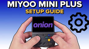 Miyoo Mini Plus setup with OnionOS